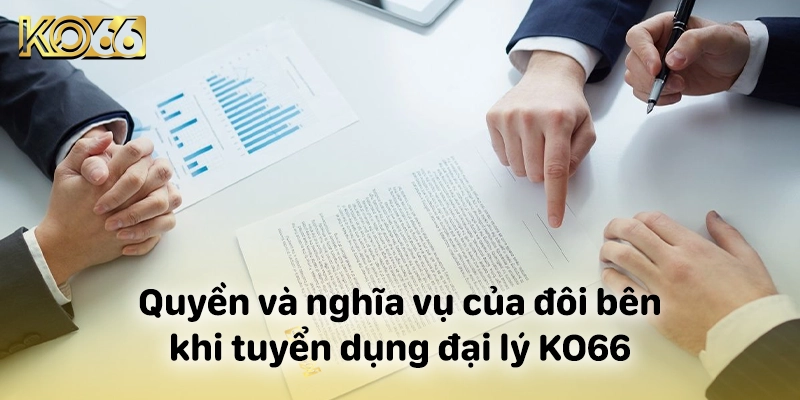 Điều kiện trong bản tuyển dụng đại lý KO66