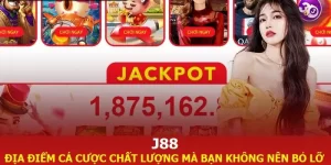 J88 - Thiên Đường Cá Cược Đổi Thưởng Đá Chơi Nhất 2024