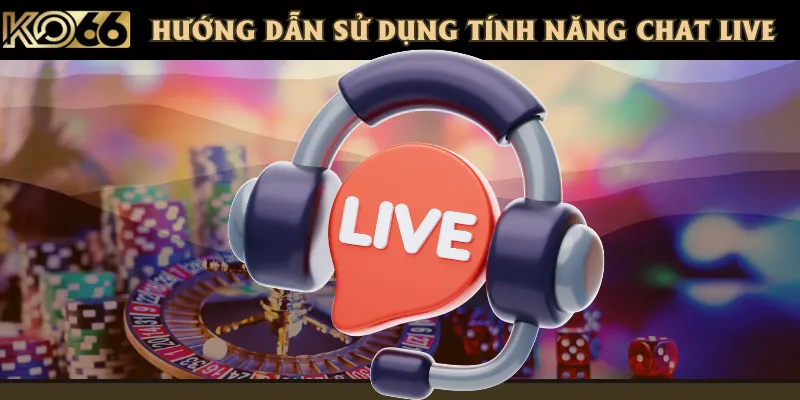 Hướng dẫn truy cập vào tính năng chat live của nhà cái